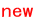 new